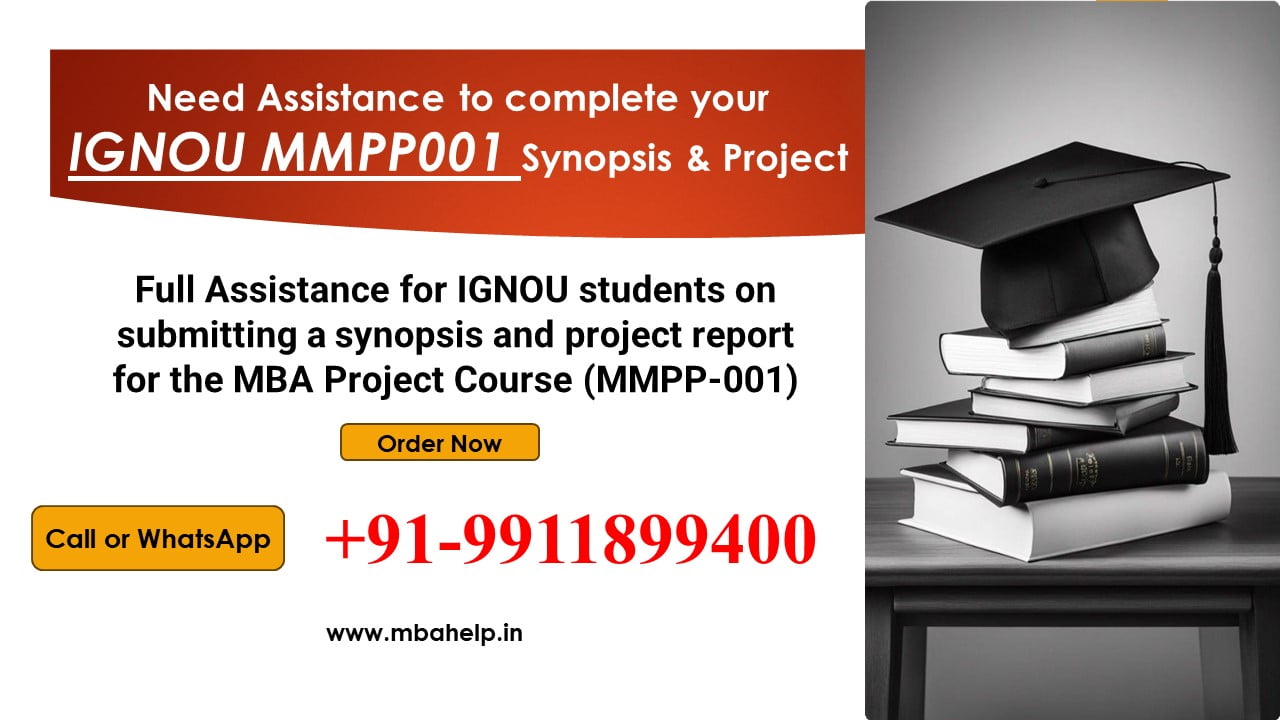 IGNOU MMPP001 Project: Synopsis and Report Submission