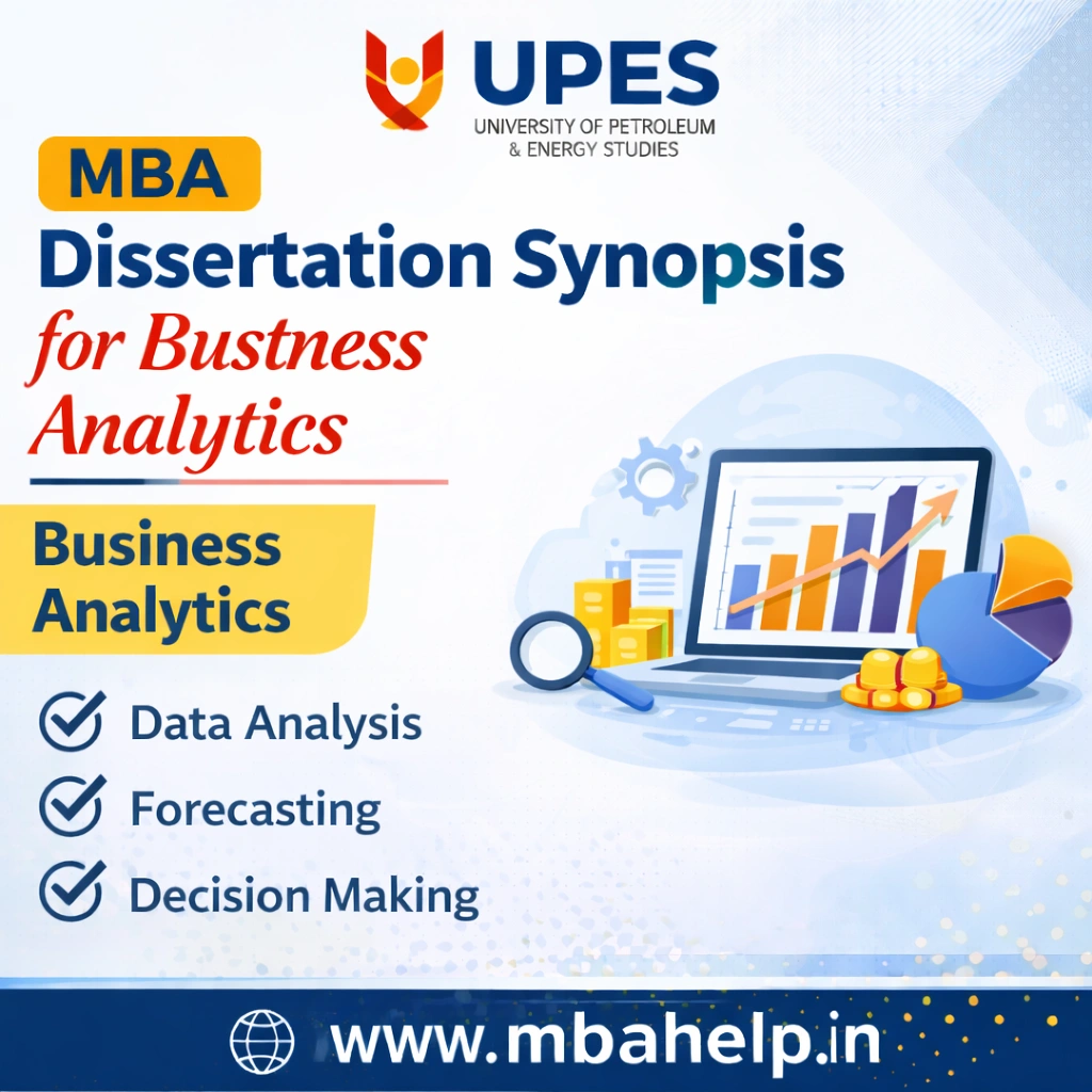 UPES MBA Dissertation Synopsis for Business Analytics