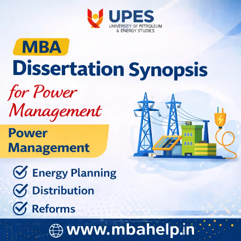 UPES MBA Dissertation Synopsis for Power Management