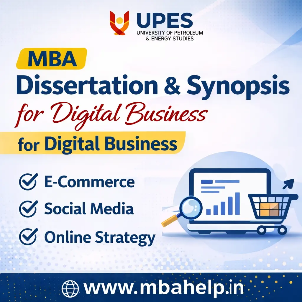 UPES MBA Dissertation and Synopsis for Digital Business