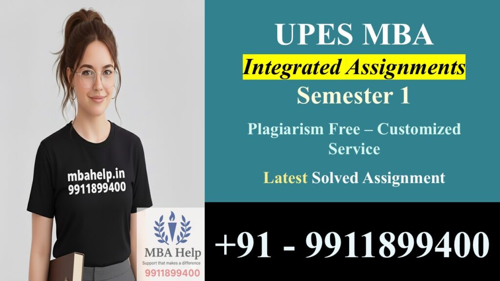 UPES MBA Semester 1 Solved Assignment 2025