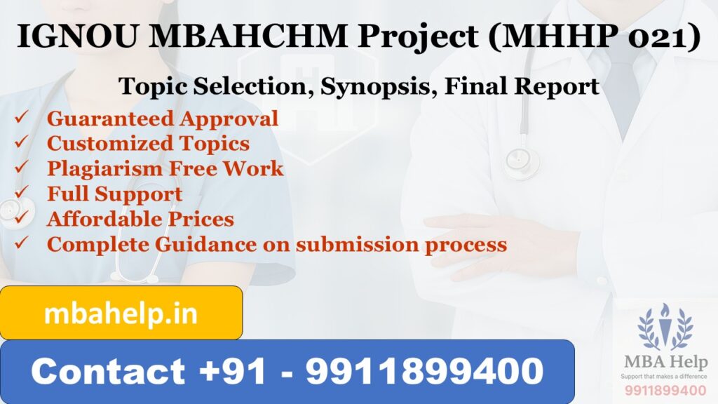 IGNOU MBAHCHM Project MHHP 021: Report, Proposal, Topics & Submission Guide