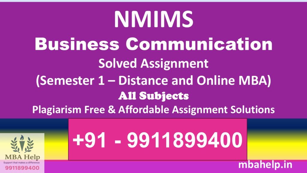 NMIMS Business Communication Solved Assignment (Semester 1 – Distance Online MBA)