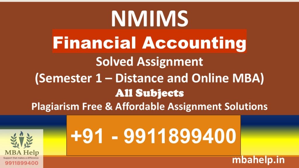 NMIMS Financial Accounting Solved Assignment (Sem 1 – Distance and Online MBA)