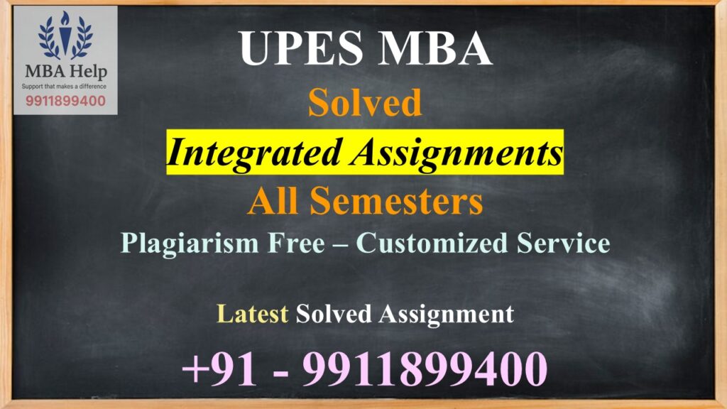 UPES MBA Solved Assignments 2025