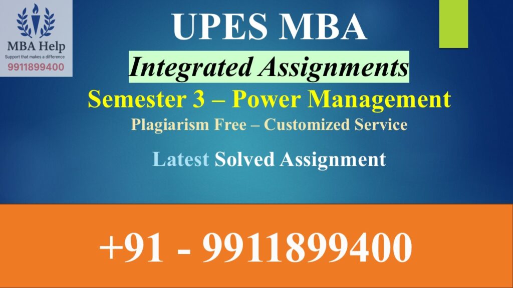UPES MBA Power Management Semester 3 Assignment