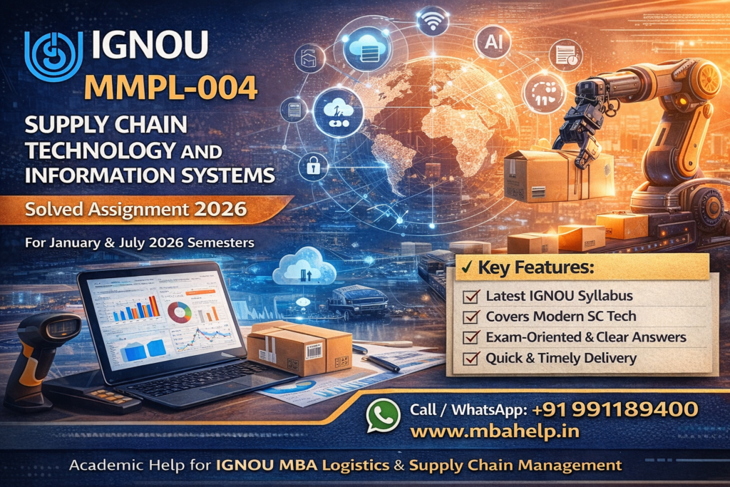 IGNOU MMPL-004 Supply Chain Technology and Information Systems Solved Assignment 2026