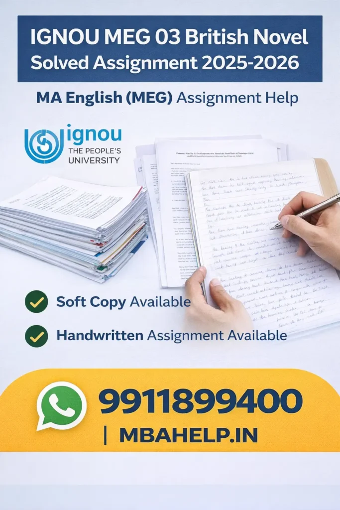 IGNOU MEG 03 BRITISH NOVEL Solved Assignment